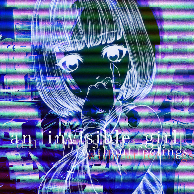 an invisible girl without feelings cover