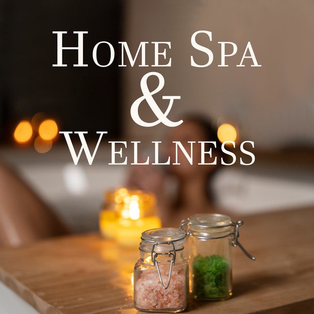 Home Spa & Wellness: Self-Care Home Wellness