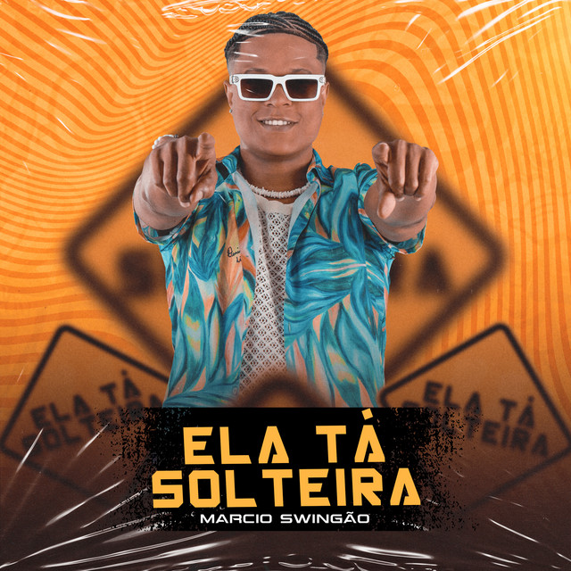Ela Tá Solteira