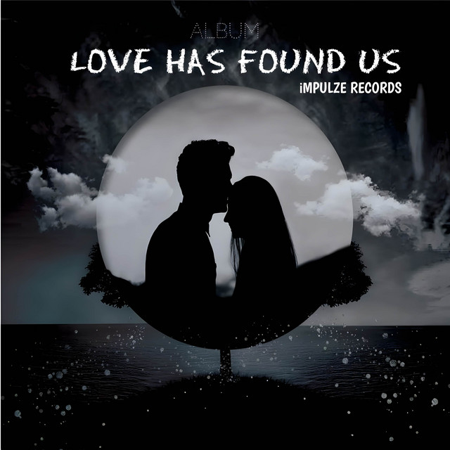 LOVE HAS FOUND US cover art