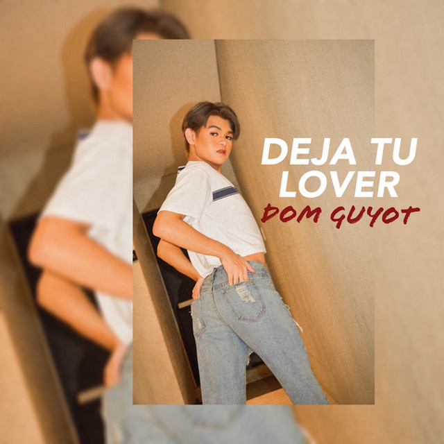 Deja Tu Lover