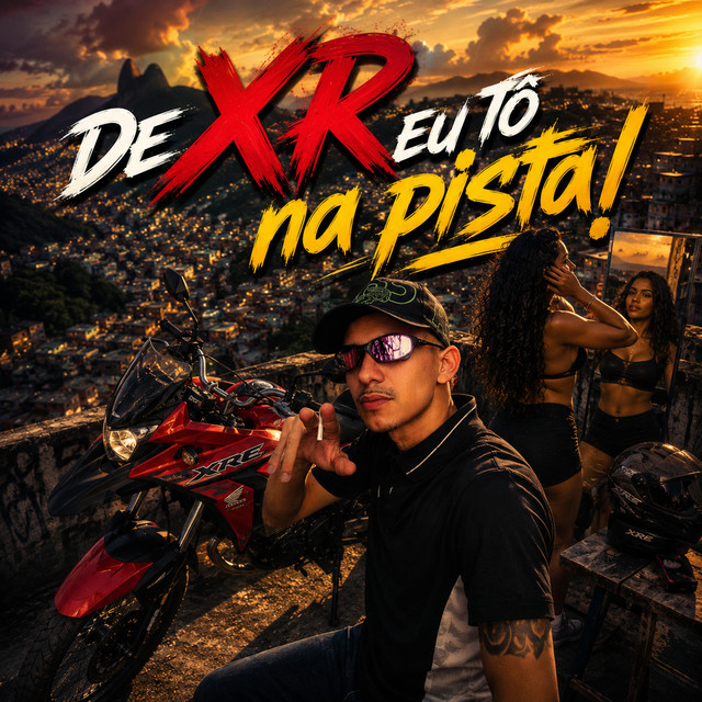 De XR eu tô na pista