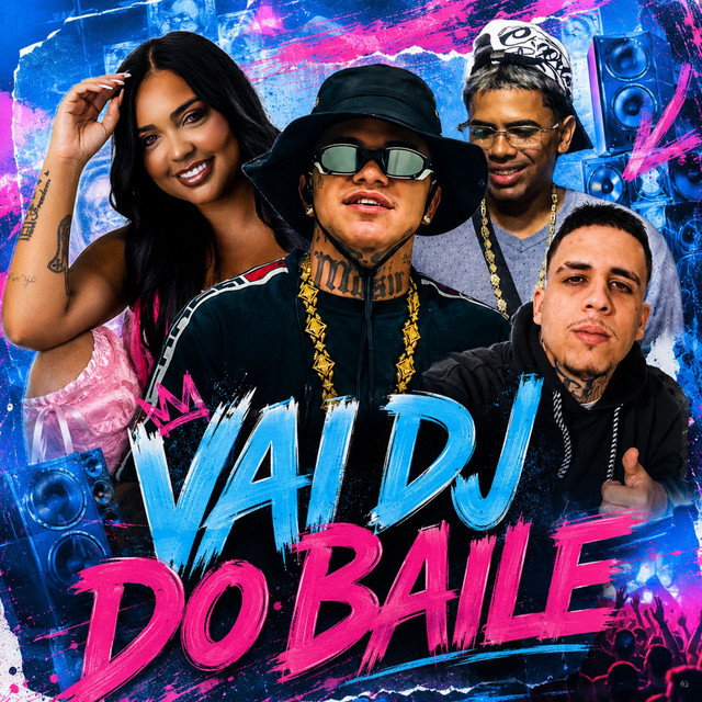 VAI DJ DO BAILE