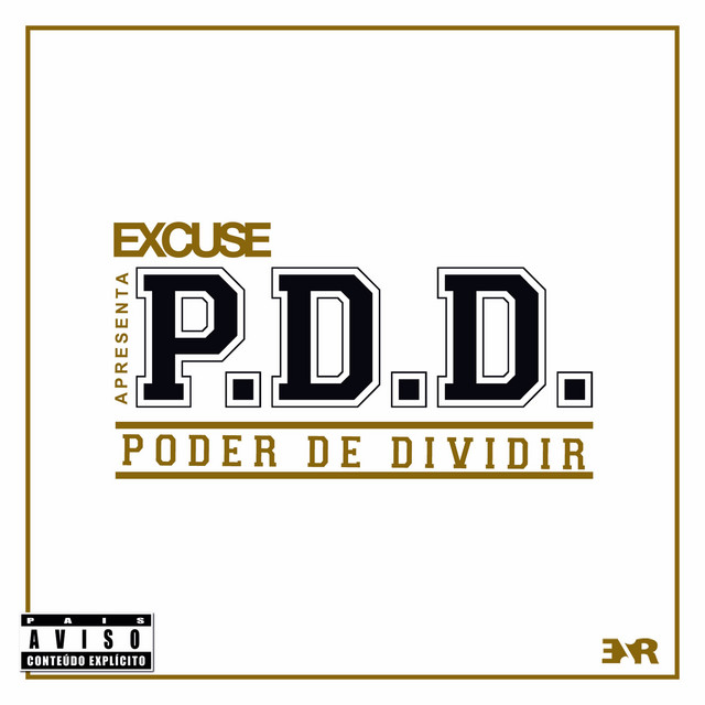 Excuse Apresenta: O Poder de Dividir