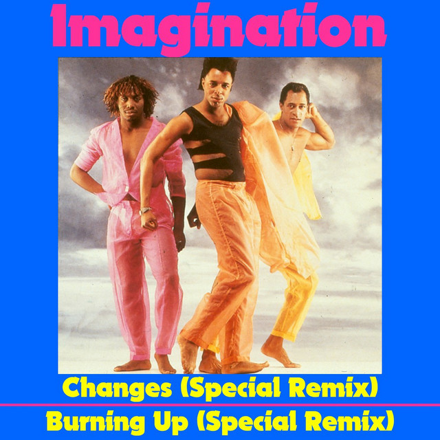 Burning up - Special Remix - song and lyrics by Imagination | Spotify