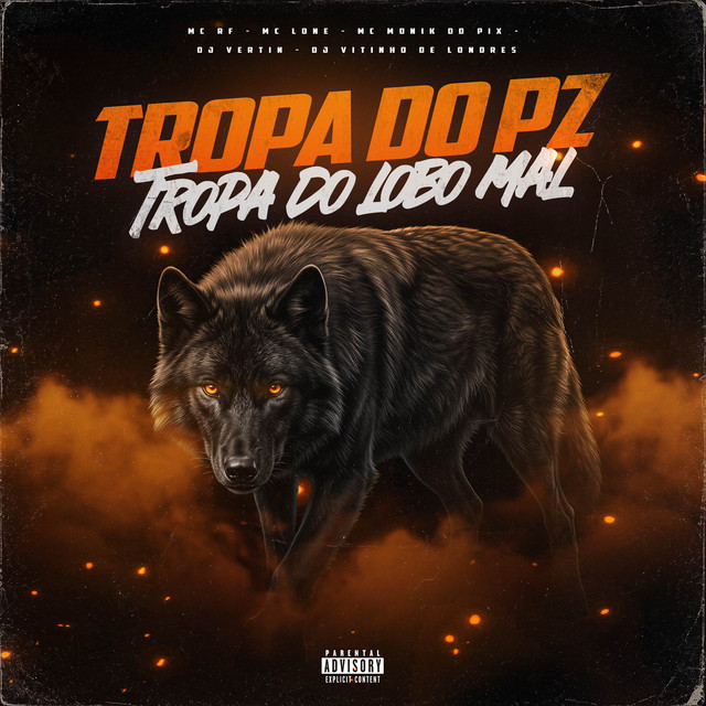 Обкладинка: TROPA DO PZ, TROPA DO LOBO MAL — DJ Vertin