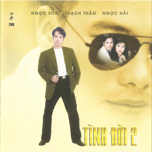 Ngọc Sơn - Thạch Thảo - Ngọc Hải - Tình đời 2 cover