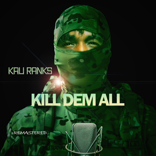 Kill Dem All - 2022 Remastered