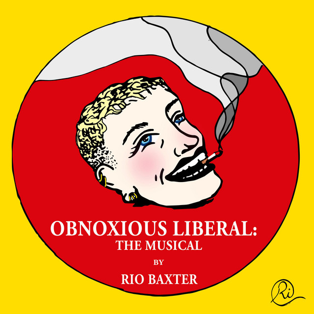 Obnoxious Liberal: The Musical cover art