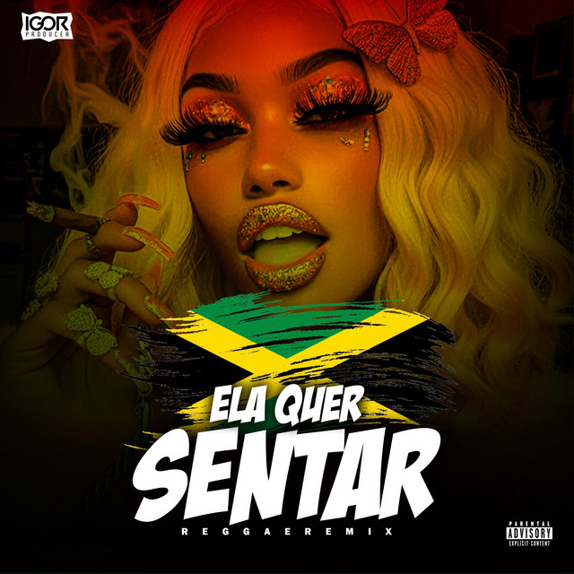 ELA QUER SENTAR - Reggae Remix