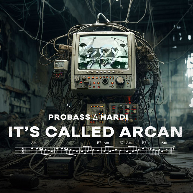 Cover art: IT'S CALLED ARCAN — PROBASS ∆ HARDI
