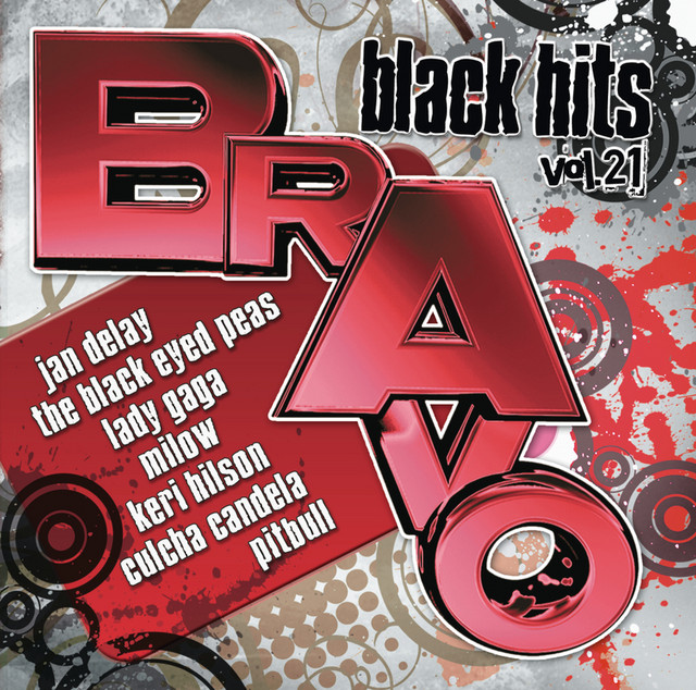 Bravo Black Hits Vol. 21 - Compilation by Various Artists | Spotify