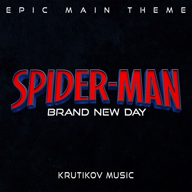 Spider-Man: Brand New Day Main Theme (Epic Version) cover art