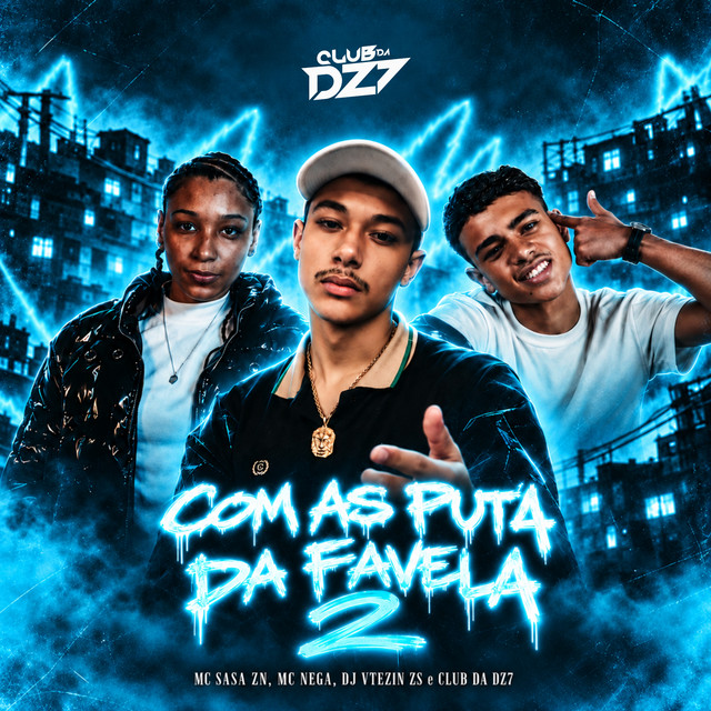 COM AS PUT4 DA FAVELA 2