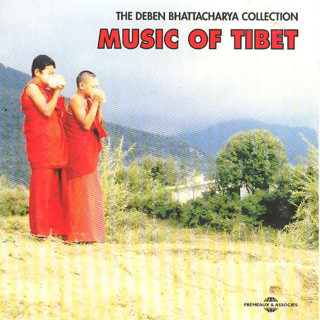 Music of Tibet (The Deben Bhattacharya Collection)