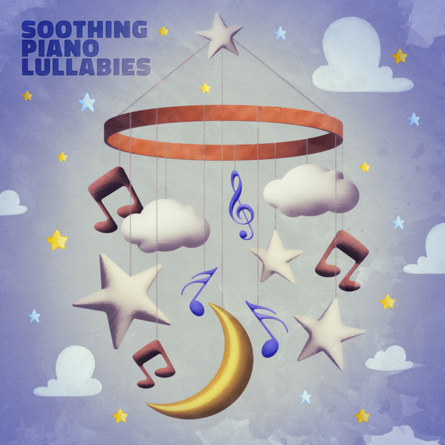 Soothing Piano Lullabies - Album by Wonderful Lullabies | Spotify