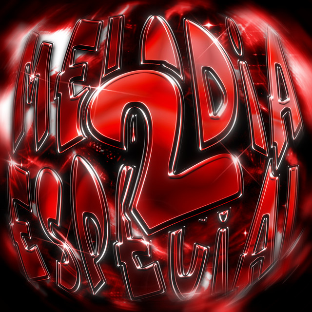 MELODIA ESPECIAL 2