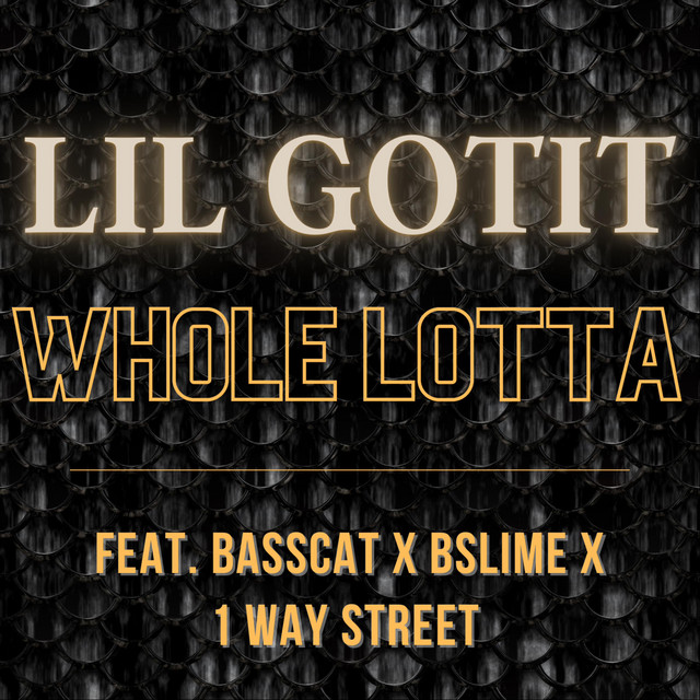 Whole Lotta