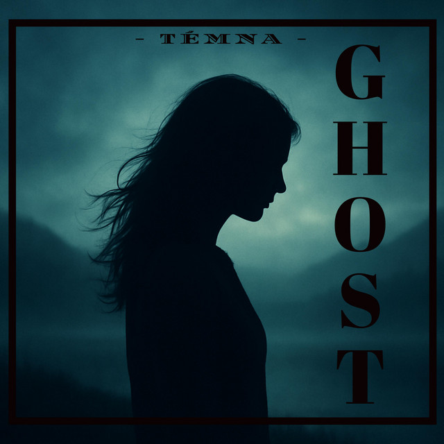 Обкладинка: Ghost — TÉMNA
