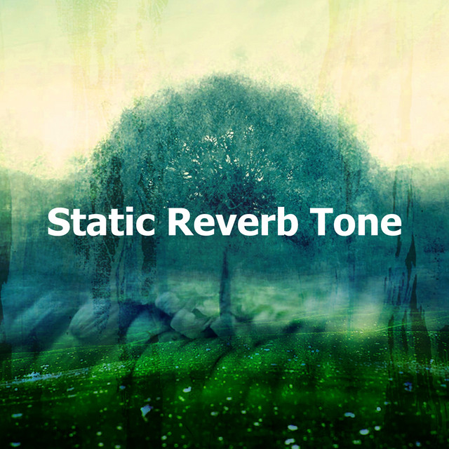 Static Reverb Tone - Album by Lucid Dreaming Music | Spotify
