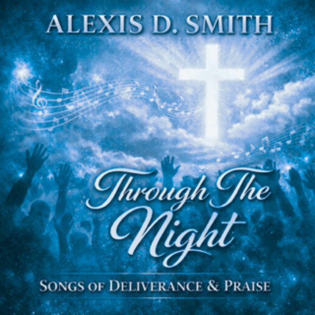 Through the Night songs of Deliverance and Praise vol 3