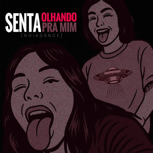 SENTA OLHANDO PRA MIM