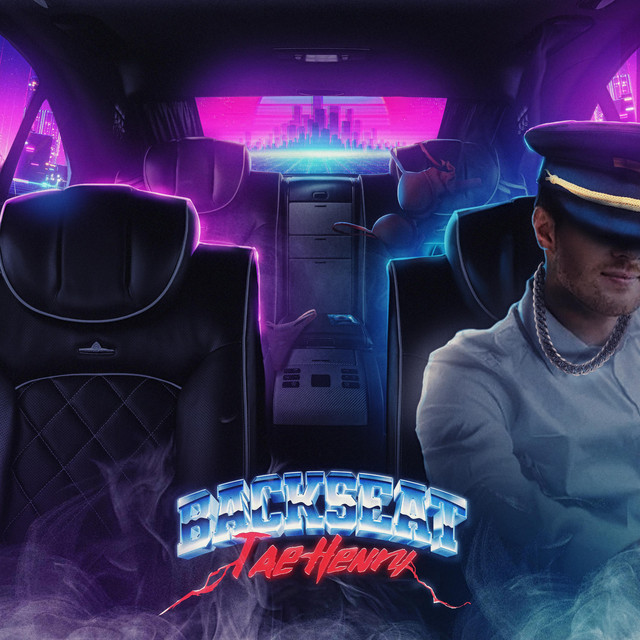 Backseat - Single by Tae Henry | Spotify