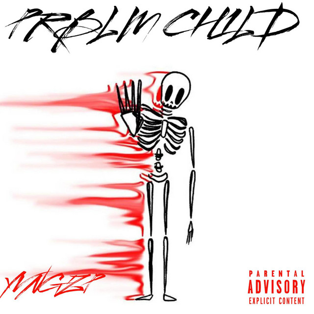 PRBLM CH1LD - Album by YVNGZP | Spotify