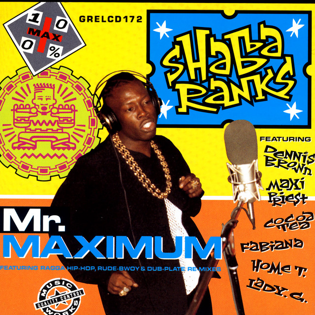 Mr. Maximum - Album by Shabba Ranks | Spotify