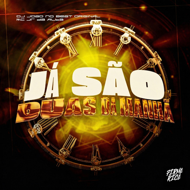 Já São Duas da Manhã