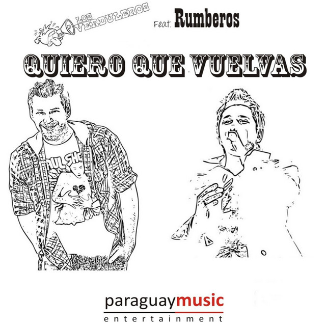 Quiero Que Vuelvas (feat. Rumberos)