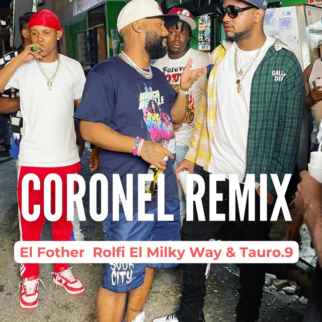 Coronel Remix