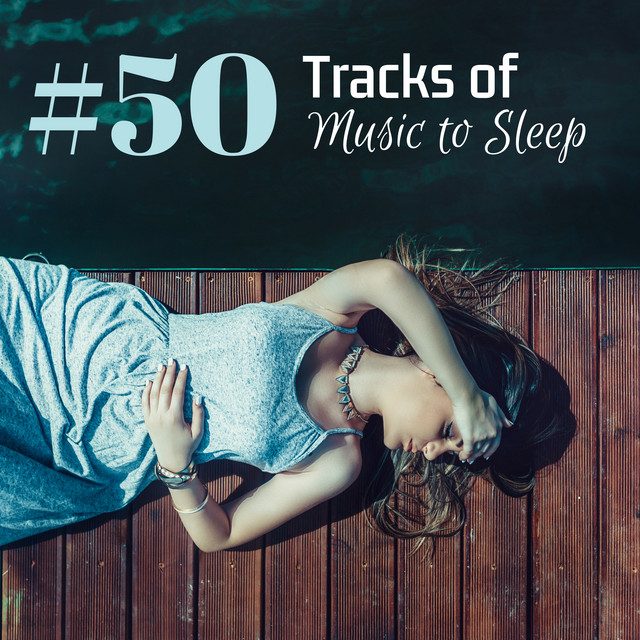 #50 Tracks of Music to Sleep - Sea Sounds for Harmony of the Senses cover art