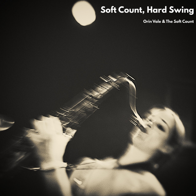 Orin Vale & The Soft Count