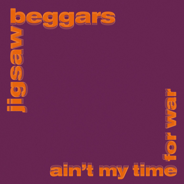 Ain’t My Time for War cover