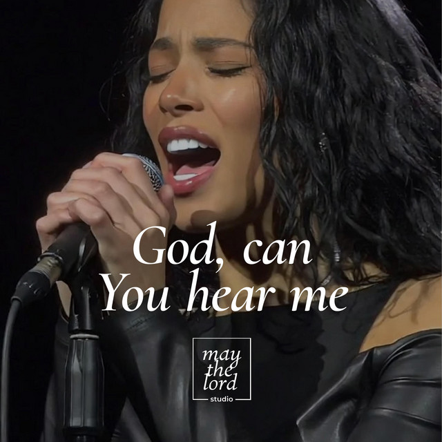 God, can You hear me by May the Lord Studio cover design