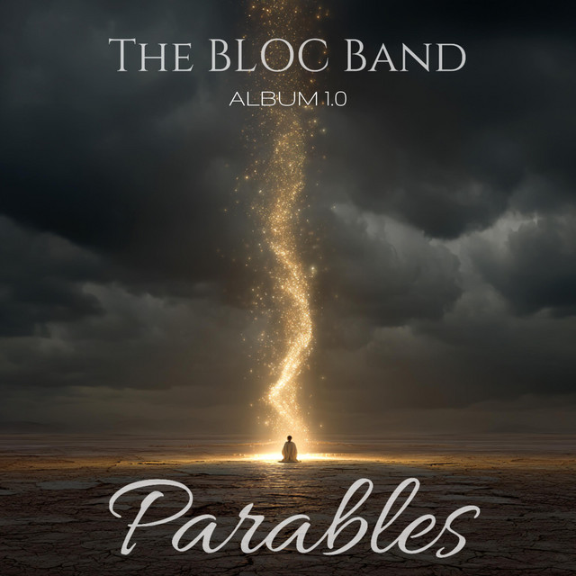 Parables - Album by The BLOC Band | Spotify