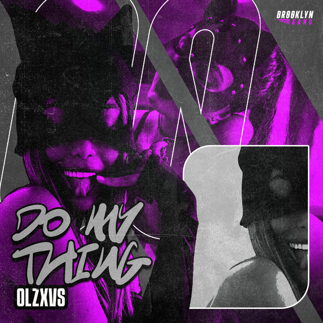 Обкладинка: Do My Thing — OLZXVS