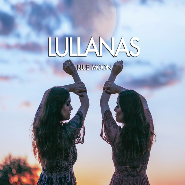 Blue Moon - song and lyrics by LULLANAS | Spotify