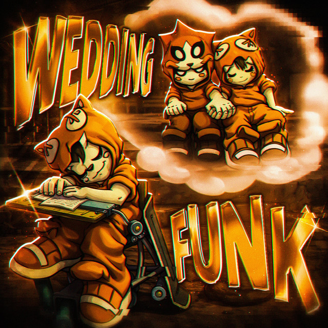 WEDDING FUNK - Sped Up