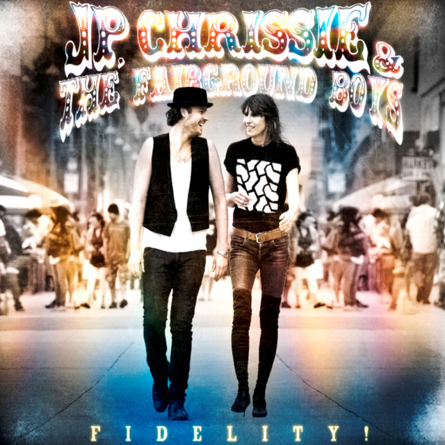 J.P. Chrissie & the Fairground Boys - Fidelity! cover art