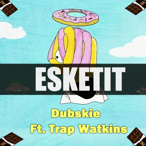 Esketit (Feelin' Like I'm Lil Pump) (feat. Trap Watkins)