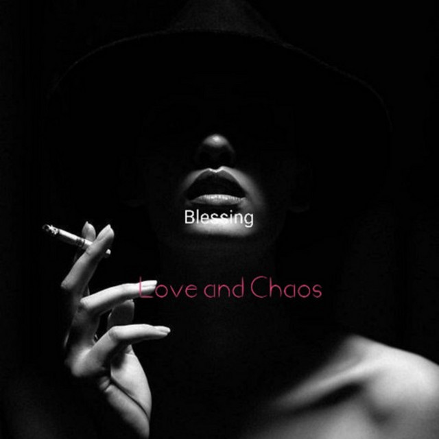 Blessing – Love and Chaos Two