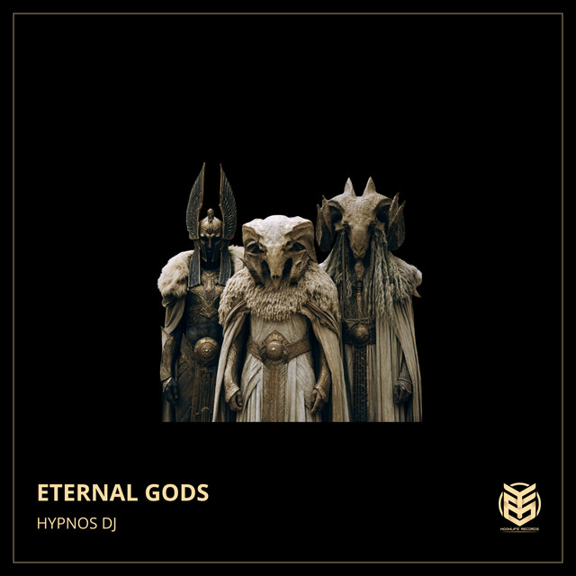 Hypnos Dj – Eternal Gods