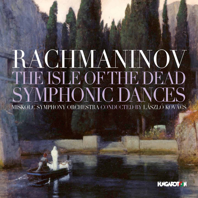 Rachmaninov: A holtak szigete - Szimfonikus tancok - Vocalise