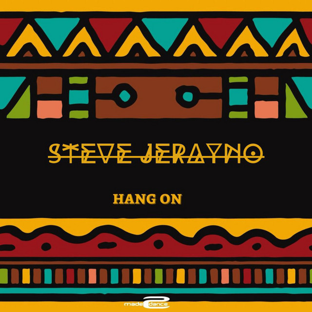 Steve Jerayno – Hang On - Radio Edit