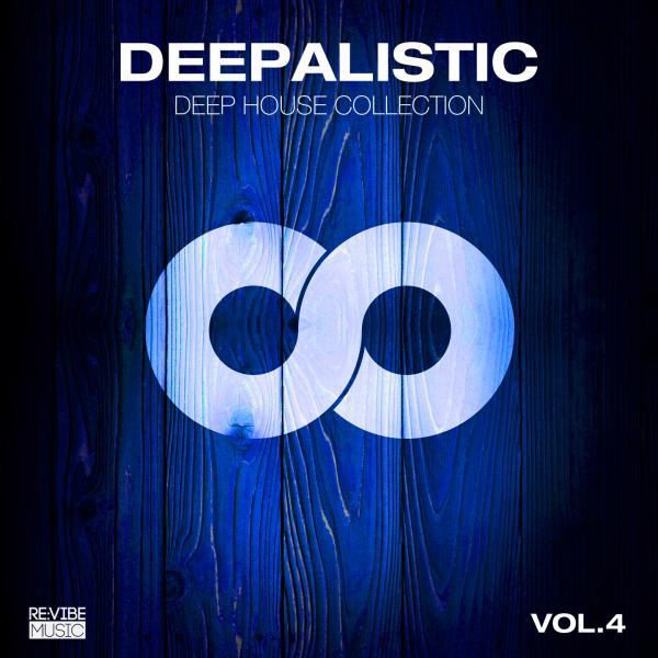 Deepalistic - Deep House Collection, Vol. 4 - Compilation by Various ...