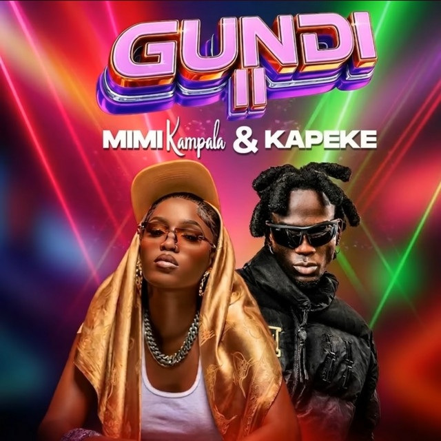 MIMI KAMPALA & KAPEKE - Gundi II