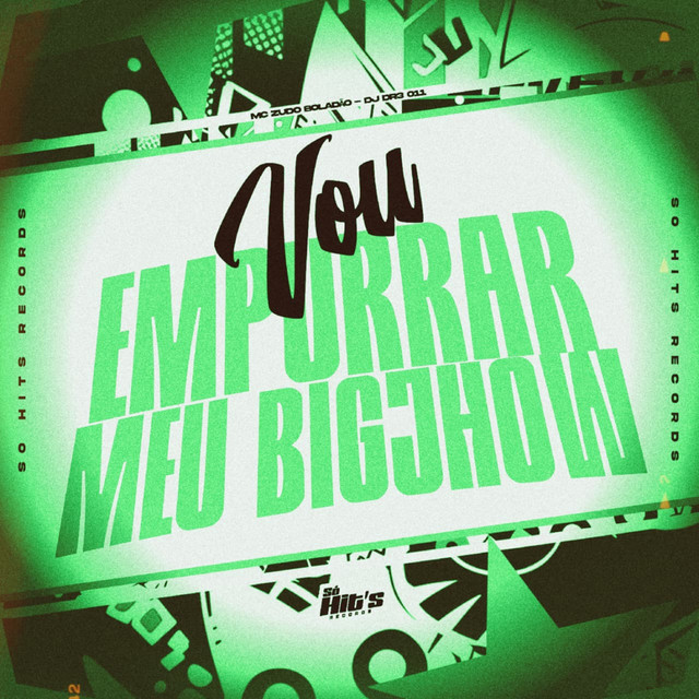 Vou Empurrar Meu Bigjhow