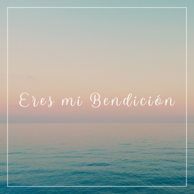 Eres Mi Bendición cover art